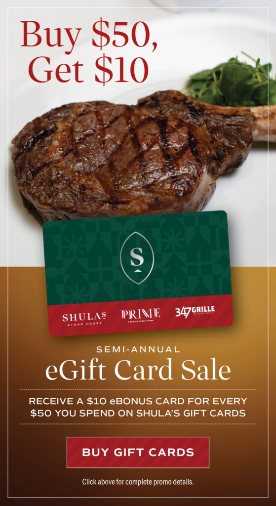 Shulas e-Gift card sale, buy $50, get $10